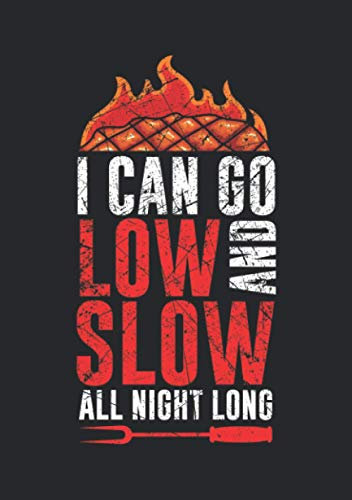 Notizbuch A5 kariert mit Softcover Design: Smoker Grill I can go slow and low Männer Spruch BBQ: 120 karierte DIN A5 Seiten