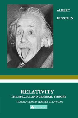 RELATIVITY: A Clear Explanation of Space, Time, and Gravity for Modern Readers (Great Minds Masterworks)