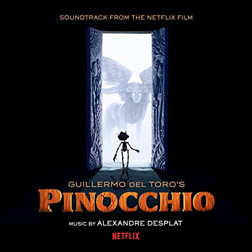 Guillermo Del Toro'S Pinocchio (Soundtrack From The Netflix Film)