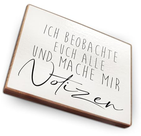 Magnet aus Buchenholz Kühlschrankmagnete mit Sprüchen (Ich beobachte euch alle)
