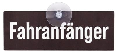 Fahranfänger Schild – Autoschild mit Saugnapf für Autoscheibe, Hinweis für Führerschein Neuling & Anfänger, formstabiles Aluverbund, UV- & witterungsbeständig, 18 x 6,5 cm – Made in Germany