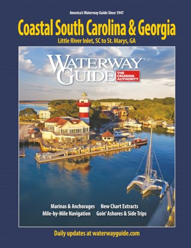 Waterway Guide Coastal South Carolina & Georgia: Little River Inlet, SC to St. Marys, GA