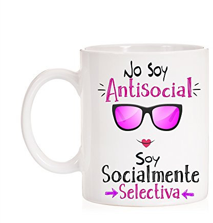 MardeTé Taza No Soy Antisocial Soy Socialmente selectiva. Taza Borde