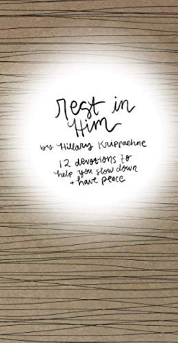 Rest In Him: 12 Devotions to help you slow down and have peace (Standard Traveler's Notebook Sized Devotional)