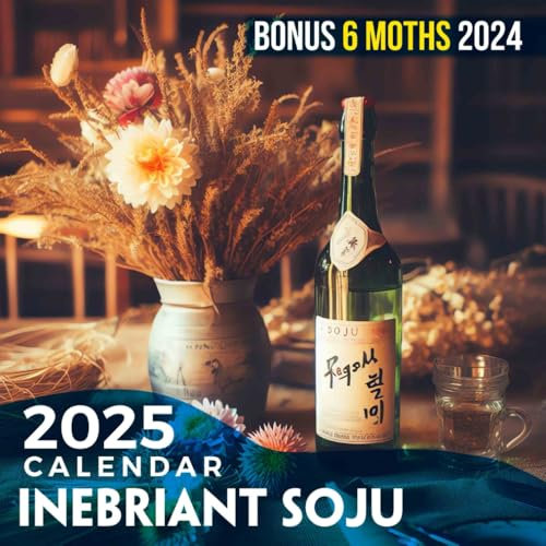 Inebriant Soju 2025: 18 Months of Flavorful Moments July 2024 to December 2025 Organize with a Large-Sized Highlighting the Art of Soju Appreciation Ideal Gifts