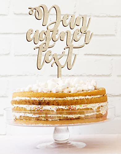 Personalisierten Holz Topper | Topper Mit Name | Hochzeit Geburtstag Kommunion Taufe Firmung | Personalisierbares Tortenaufsatz | Schreiben Sie Ihren eigenen Text | Wählen Sie Ihre Farbe (Öko/braun)