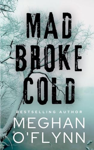 Mad Broke Cold (Killer Thrillers)