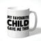 Funny Dad Mug - My Favourite Child Gave Me This, Grandad or Daddy CMUG183