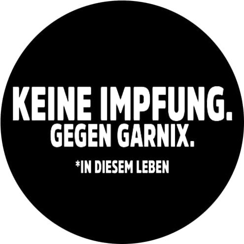 Sammys Shirt Store Keine Impfung-Gegen Garnix Aufkleber 10 cm