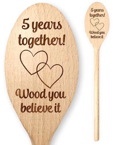 5 Years Together Wood You Believe It Wooden Cooking Spoon 5th Fifth Wedding Anniversary Engagement Wife Husband Mum Dad Him Her Daughter Son Mother Father Partner Couples Mr & Mrs Boyfriend Girlfriend