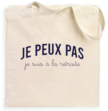 We Are Family, Totebag Humoristique, Je Peux Pas Je suis À La Retraite Naturel, Cadeau Original, Un Cadeau Parfait pour Humour en 100% Coton imprimé avec Amour en France