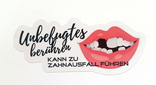 stickerpoint24 unbefugtes berühren kann zu Zahnausfall führe Bike Aufkleber Dont Touch My car