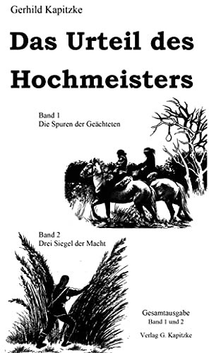 Das Urteil des Hochmeisters : Gesamtausgabe Band 1 und 2