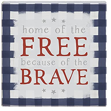 Simply Said, INC Small Talk Squares - Home of the Free Because of the Brave - 13,3 x 13,3 cm rustikales Schild im Used-Look STS1684