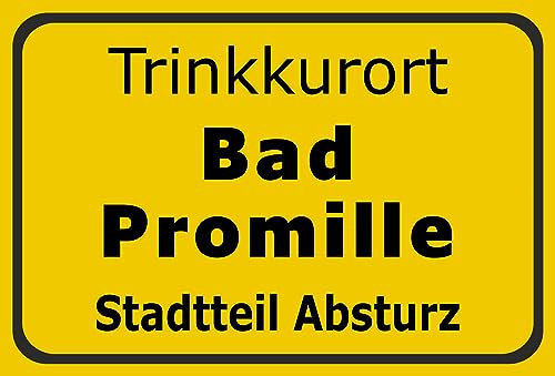 MelisFun Trink-kurort Bad Promille - lustiges Schild Geschenk-Idee Scherz-Artikel