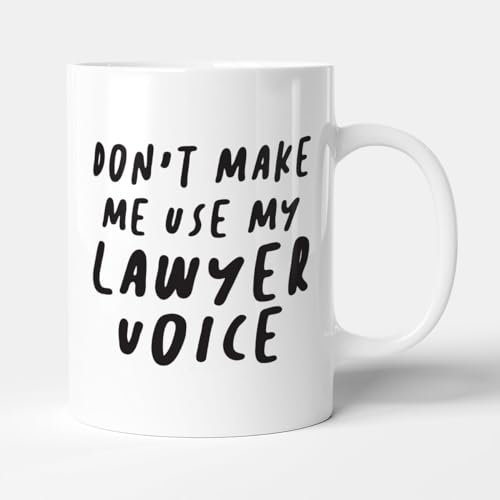 Victorian Printing Co - Don't Make Me Use My Lawyer Voice - Funny Occupation Gift Mug, Ceramic, 11fl.oz.