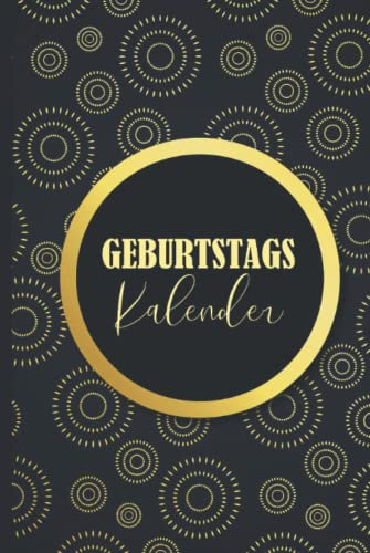 Geburtstagskalender: Jahresunabh√§ngiges Geburtstagsbuch zum Eintragen von Geburtstagen, Jahrestagen und Adressen | Geburtstagsplaner | a5 Buch-Kalender zum Eintragen Geburtstagen