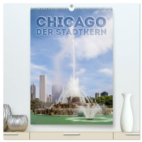 CHICAGO Der Stadtkern (hochwertiger Premium Wandkalender 2026 DIN A2 hoch), Kunstdruck in Hochglanz: Sehenswerte Höhepunkte in der Innenstadt (CALVENDO Orte)