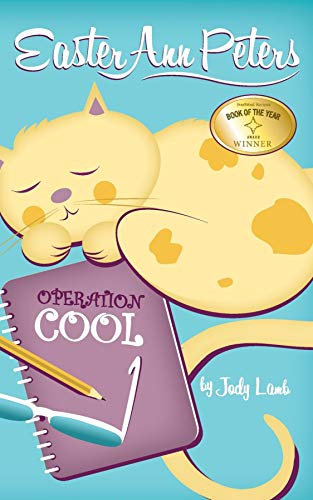 Easter Ann Peters' Operation Cool (English Edition)