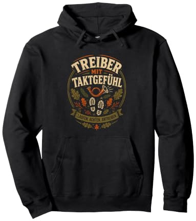 Drückjagd Rotwild Schwarzwild Rehwild Treiber Pullover Hoodie