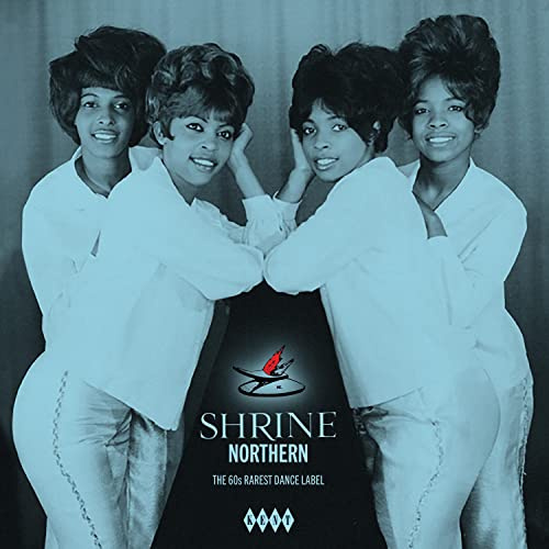 Shrine Northern ~ The 60s Rarest Dance Label