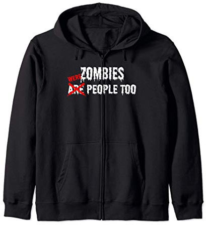 Los zombis eran gente demasiado divertida Halloween Sudadera con Capucha