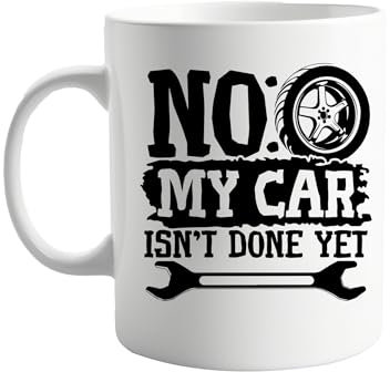 signkitsuk No, My Car Isn’t Finished Ceramic Coffee Cup for Auto Enthusiasts, Mechanics, and Car Lovers – Unique Mug for Daily Use, Road Trip Adventures, and More