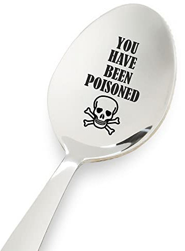 You Have Been Poisoned | lustiges Geschenk | gravierter Löffel zum Geburtstag | Jahrestag | Weihnachtsstrumpffüller | Edelstahl 17,8 cm gravierter Teelöffel | Geschenke unter $20