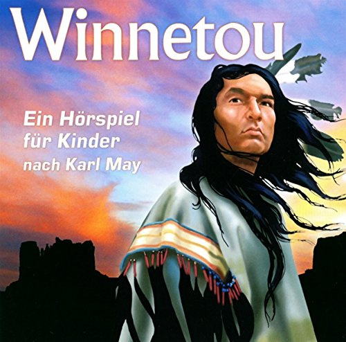 Winnetou - Ein Hörspiel Für KInder nach Karl May