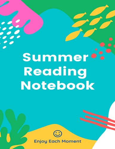 Summer Reading Notebook: Summer Reading Notebook Grades 4-6