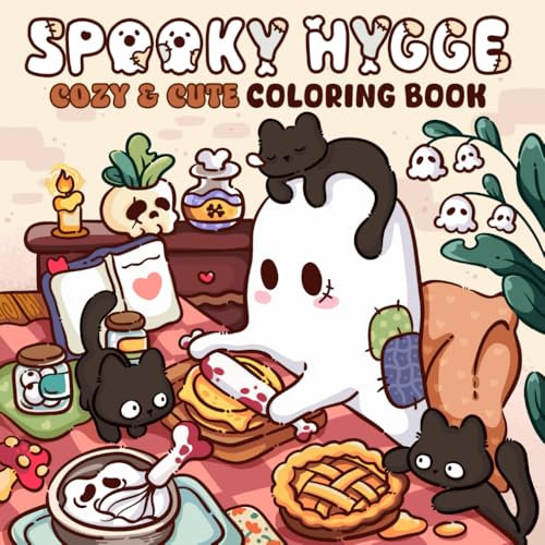 Spooky Hygge: A Cozy Hygge and Spooky Coloring Book for Adults and Teens with Adorable Designs for Relaxation and Stress Relief