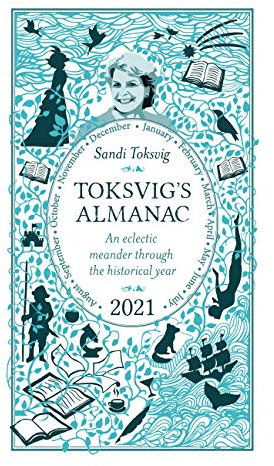 Toksvig's Almanac 2021: An Eclectic Meander Through the Historical Year by Sandi Toksvig (English Edition)