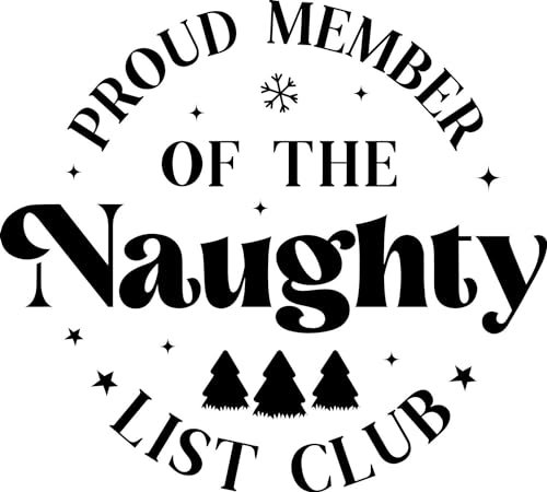 Proud Member Of The Naughty List Club Christmas Santa Vinyl Decal Sticker For Car/Window/Wall/Laptop (Green Gloss)