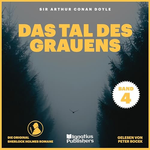 Das Tal des Grauens: Sherlock Holmes 4