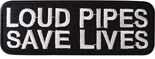 Flicken zum Aufbügeln mit der Aufschrift „Loud Pipes Save Lives“, für Motorradfahrer