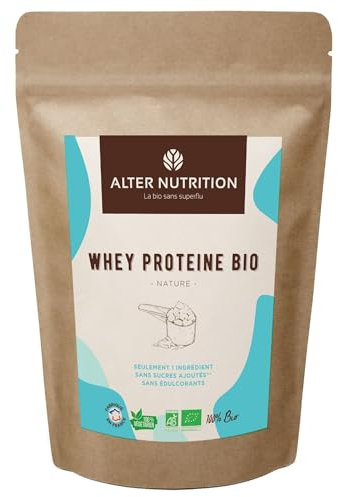 ALTER NUTRITION - Whey Protéine Bio - Nature - Prise De Masse - Récupération - BCAA - Lait De Vache Bio - Sans Sucres Ajoutés - Fabriqué En France - 19g De Protéines Par Scoop - Sachet De 1kg