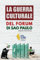 La Guerra Culturale del Forum di Sao Paulo