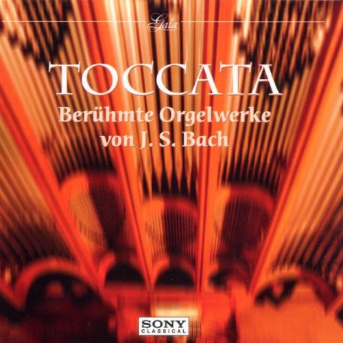 Toccata (Berühmte Orgelwerke von Johann Sebastian Bach)