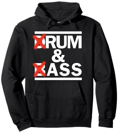 Drum & Bass Rum & Ass Lustige Rave-Party-EDM-DJ House-Musik Pullover Hoodie