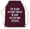 wowshirt Turnbeutel Ich Glaub ich Habe Tinitus im Auge ich Seh nur Pfeifen Büro Job, Farbe:Burgundy