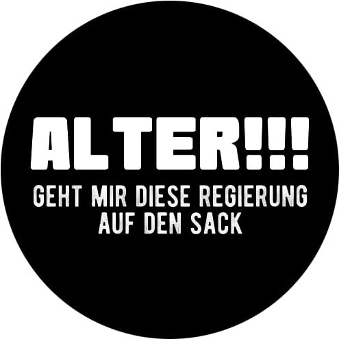 Alter geht mir diese Regierung auf den Sack Aufkleber 24 cm