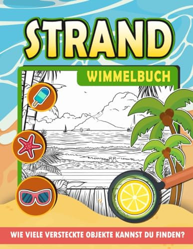 Strand Wimmelbuch: Lustige Suche Nach Schätzen: Sommer-Puzzles, Versteckte Bilderbücher Für Erwachsene Und Kinder Zur Entspannung, Geburtstagsgeschenke
