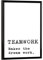 artboxONE Poster mit schwarzem Rahmen 18x13 cm Typografie Teamwork Makes The Dream Work - Bild Teamwork