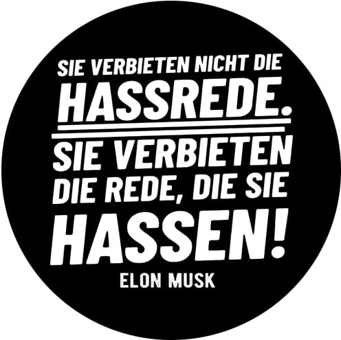 Sammys Shirt Store Elon Musk Sie verbieten Nicht die Hassrede Zensur Aufkleber 24 cm