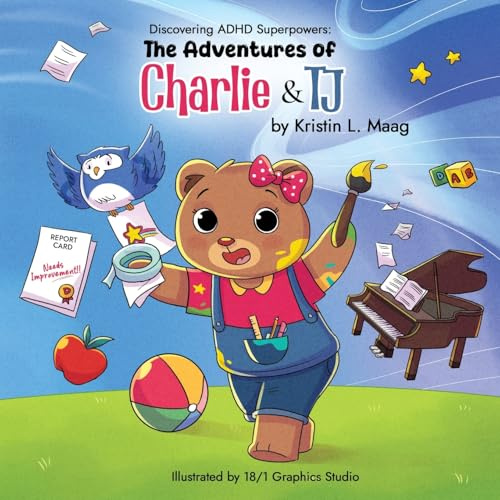 The Adventures of Charlie & TJ: Discovering ADHD Superpowers