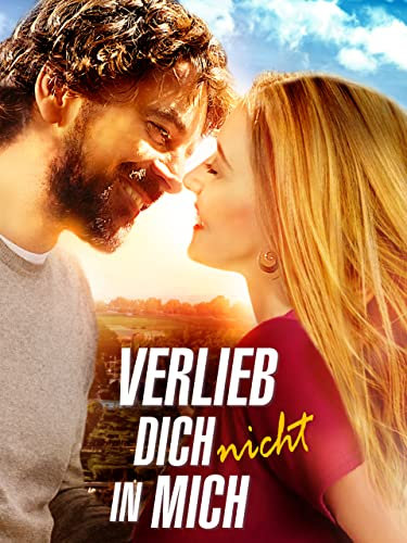 Verlieb dich nicht in mich