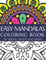 Easy Mandalas Coloring Book for Elderly, Seniors and Adults: Mindfullness Color Book for Adults