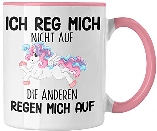 Trendation - Lustige Ich Reg Mich Nicht Auf Tasse Mit Spruch Einhorn Kaffeetasse Geschenk Mama Freundin Kollegin Geschenkidee Arbeit Frauen (Rosa)