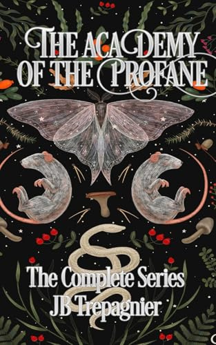 The Academy of the Profane: The Complete Series