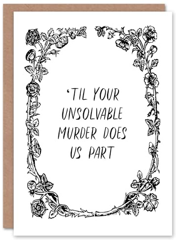 Artery8 Til Your Unsolvable Murder Does Us Part Funny Anniversary Card